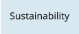 Sustainability